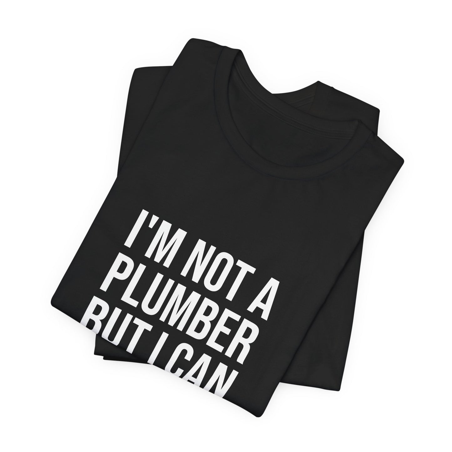 The Honest Plumber Tee